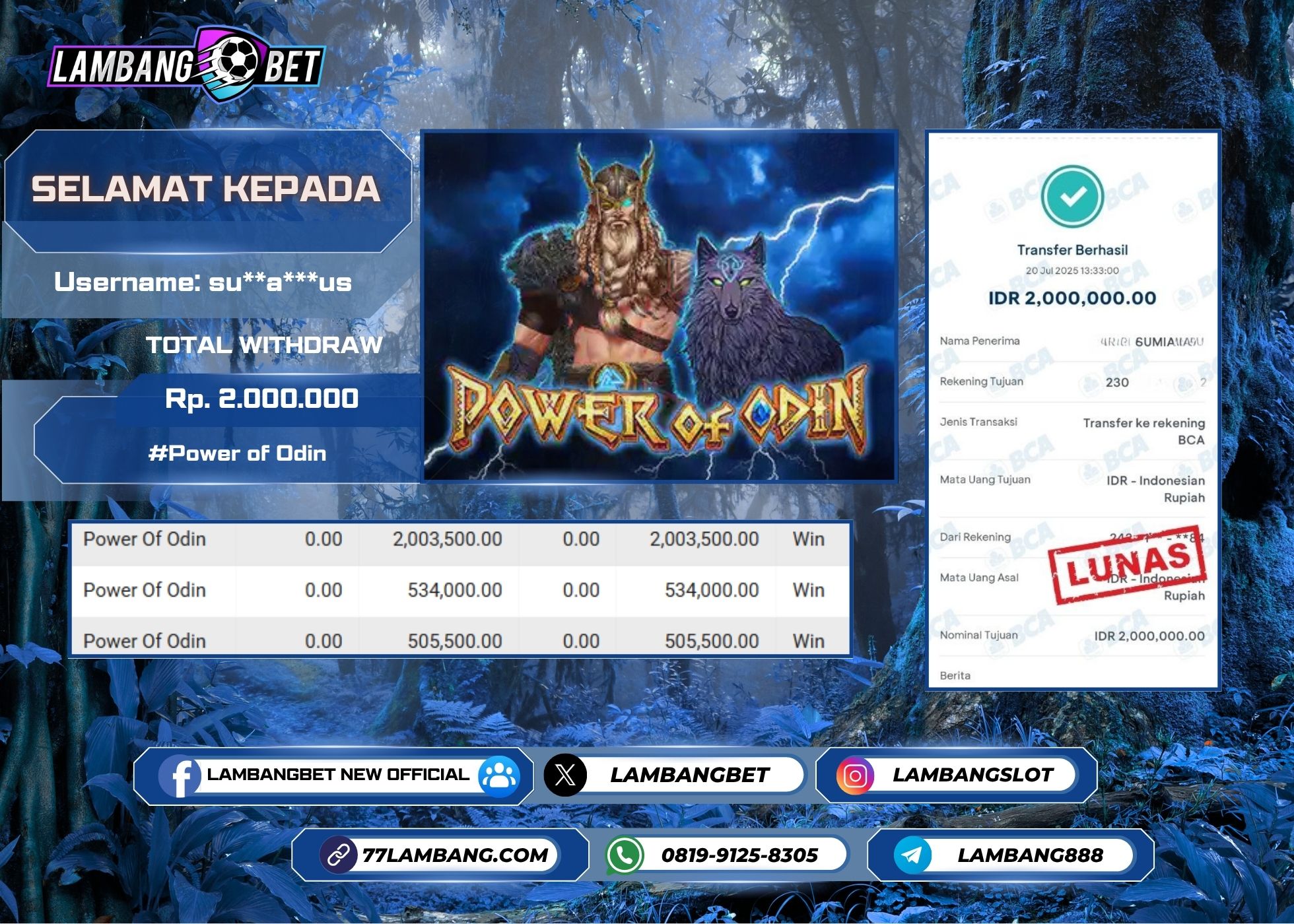 LAMBANGBET [20 JULY 2025] JACKPOT SLOT Power of Odin "Rp2.000.000" LUNAS